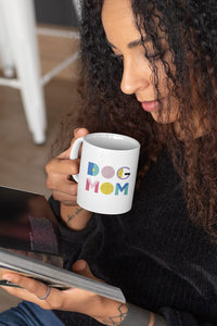 DOG MOM COFFEE MUG (WITH FREE SHIPPING)