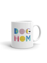 Load image into Gallery viewer, DOG MOM COFFEE MUG (WITH FREE SHIPPING)