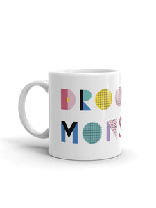 LARGE FONT DROOLING MONSTERS COFFEE MUG (WITH FREE SHIPPING)