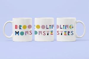 LARGE FONT DROOLING MONSTERS COFFEE MUG (WITH FREE SHIPPING)