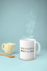 SMALL FONT DROOLING MONSTERS COFFEE MUG (WITH FREE SHIPPING)